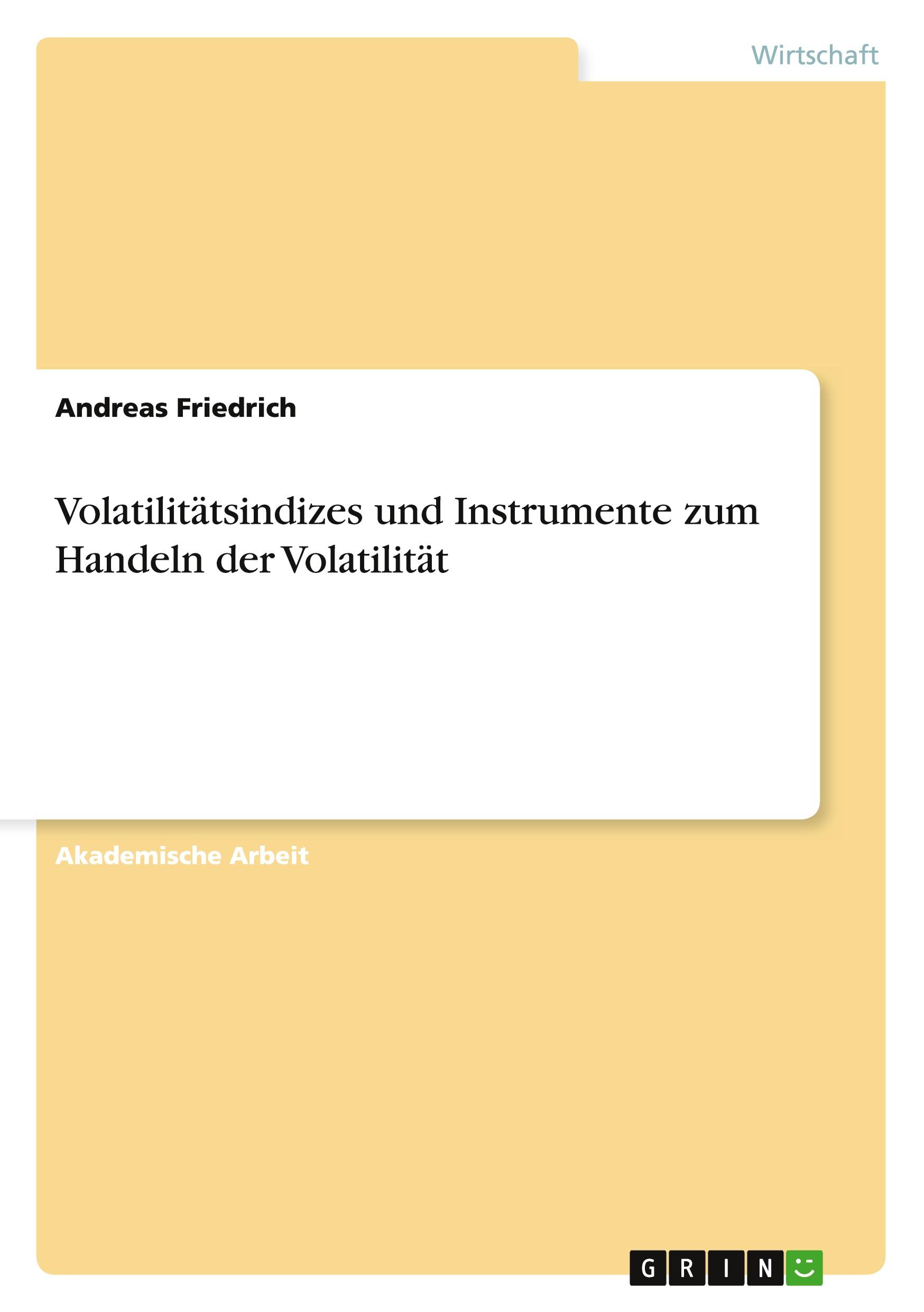 Cover: 9783656731337 | Volatilitätsindizes und Instrumente zum Handeln der Volatilität | Buch