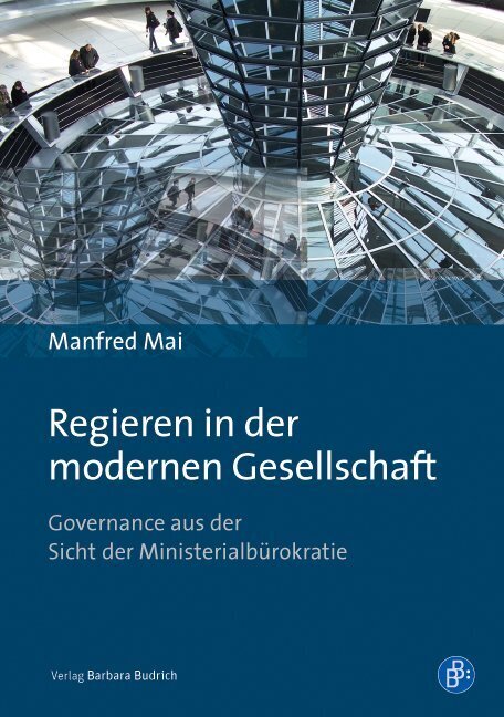 Cover: 9783847405184 | Regieren in der modernen Gesellschaft | Manfred Mai | Taschenbuch