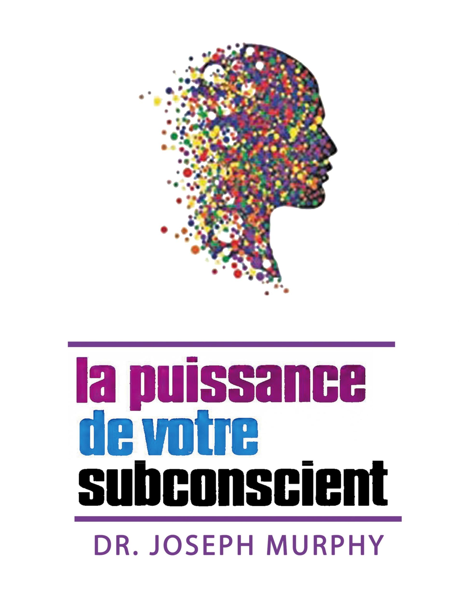 Cover: 9782060042718 | La puissance de votre subconscient | Joseph Murphy | Taschenbuch