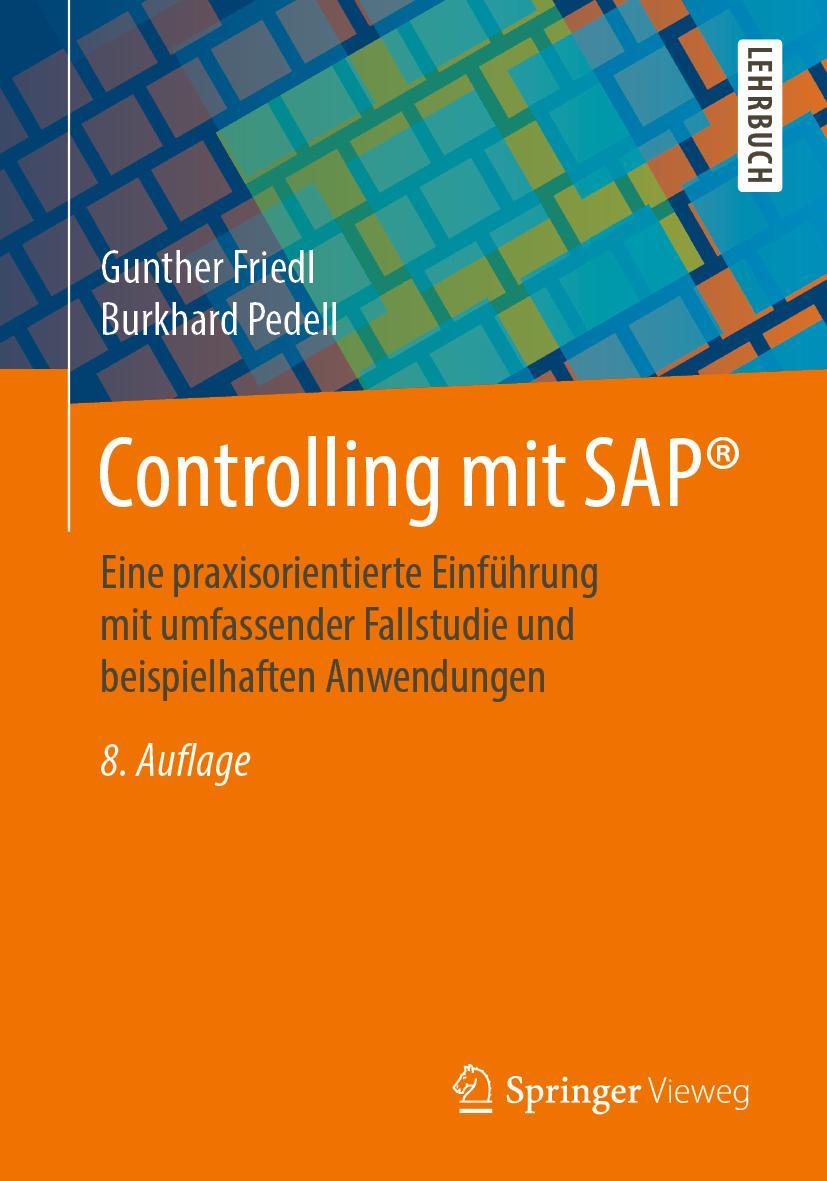 Cover: 9783658277185 | Controlling mit SAP® | Burkhard Pedell (u. a.) | Taschenbuch | XVIII