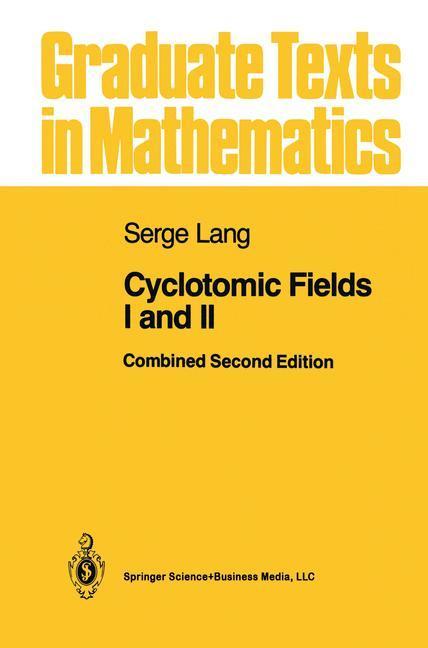 Bild: 9781461269724 | Cyclotomic Fields I and II | Serge Lang | Taschenbuch | xvii | 2012