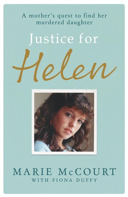 Cover: 9781789462913 | Justice for Helen: As featured in The Mirror | Marie McCourt | Buch