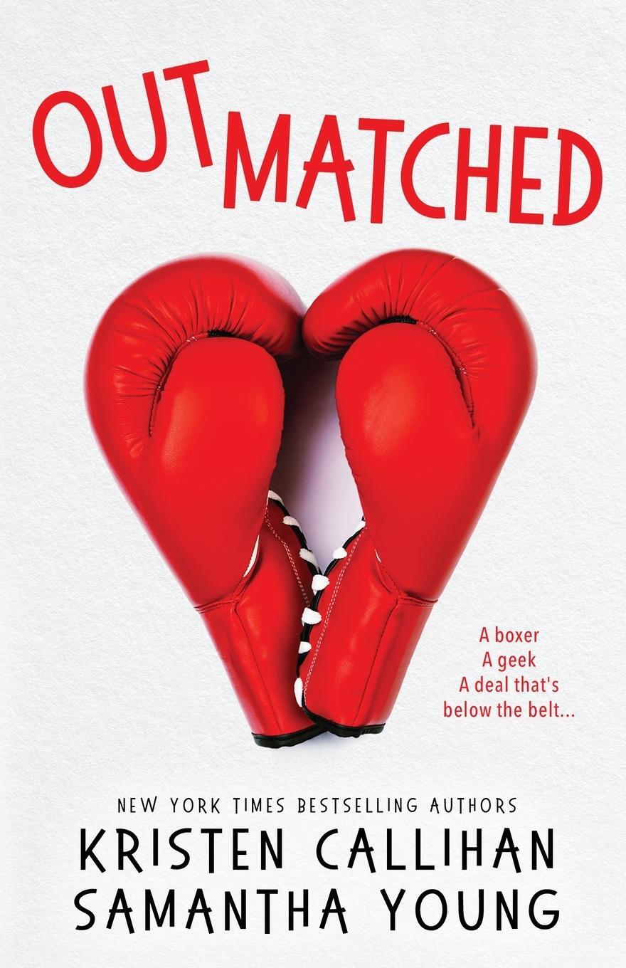 Cover: 9781916174030 | Outmatched | Kristen Callihan (u. a.) | Taschenbuch | Paperback | 2019