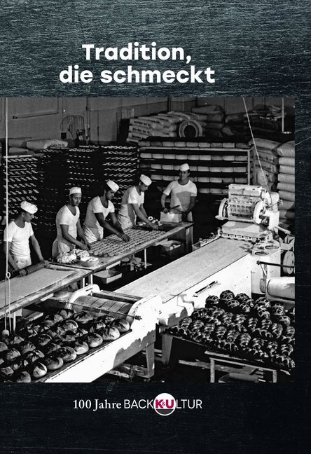 Cover: 9783793099345 | Tradition, die schmeckt | 100 Jahre Backkultur | K&amp;U Bäckerei | Buch