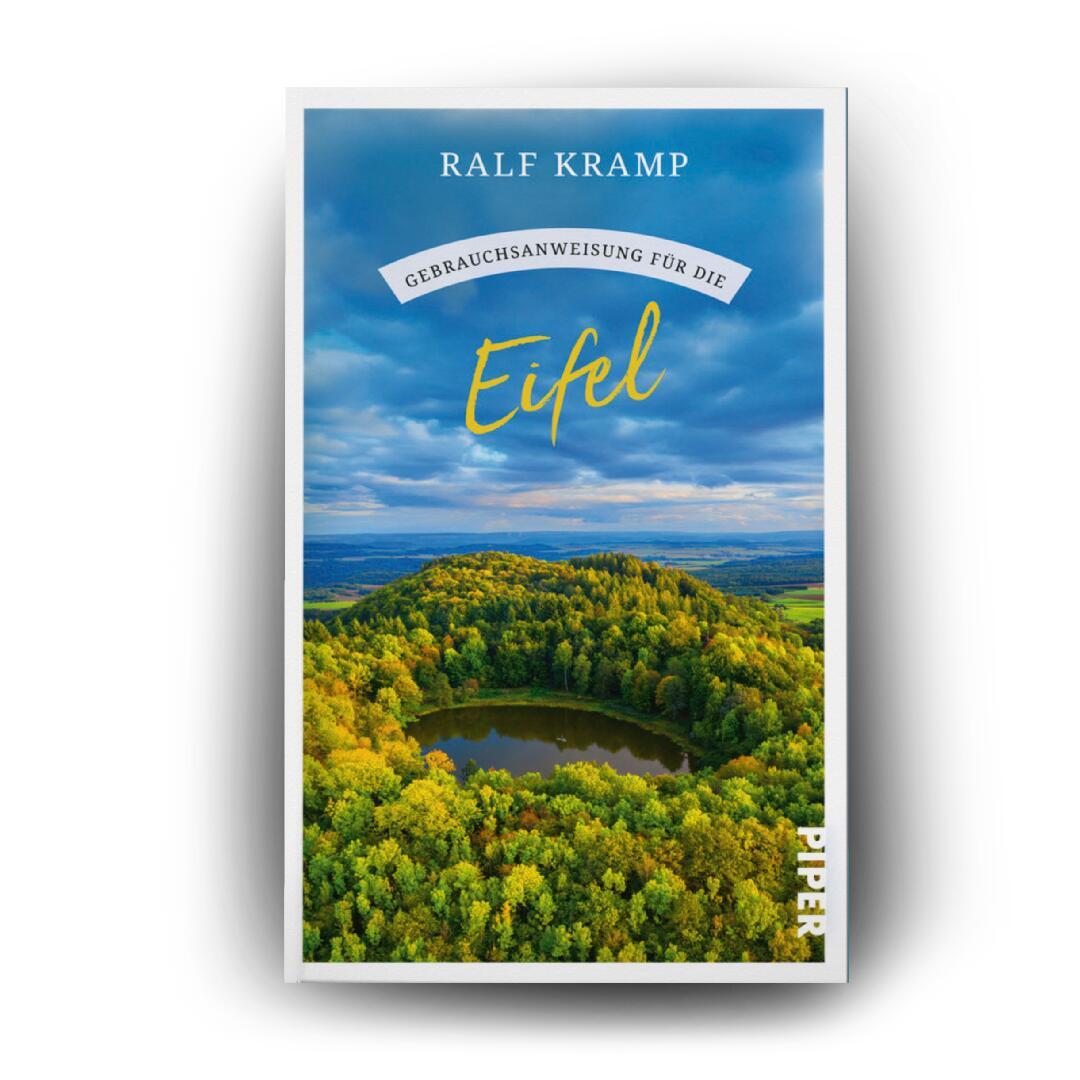 Bild: 9783492277877 | Gebrauchsanweisung für die Eifel | Ralf Kramp | Taschenbuch | 224 S.