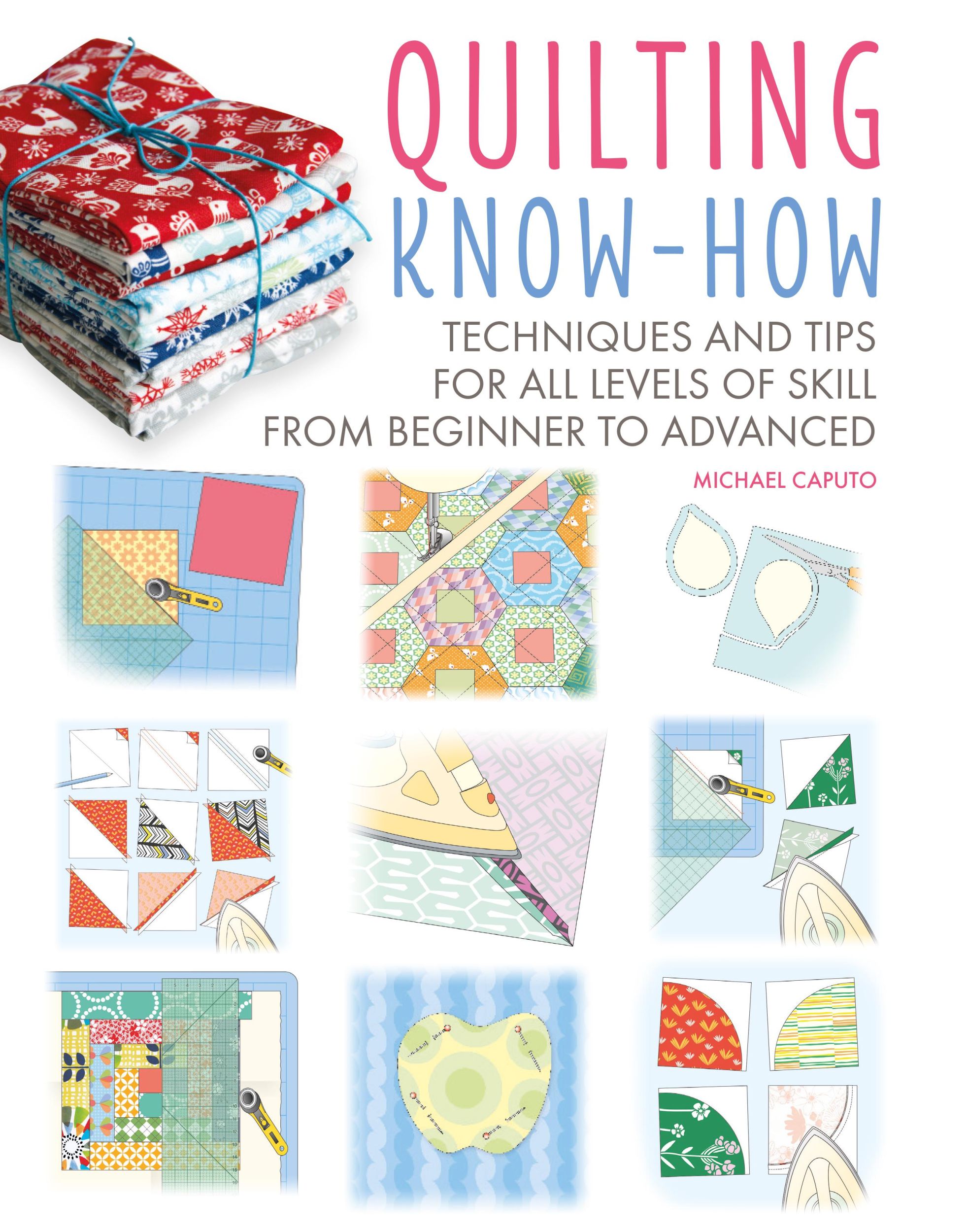 Cover: 9781800651906 | Quilting Know-How | Michael Caputo | Taschenbuch | Englisch | 2023