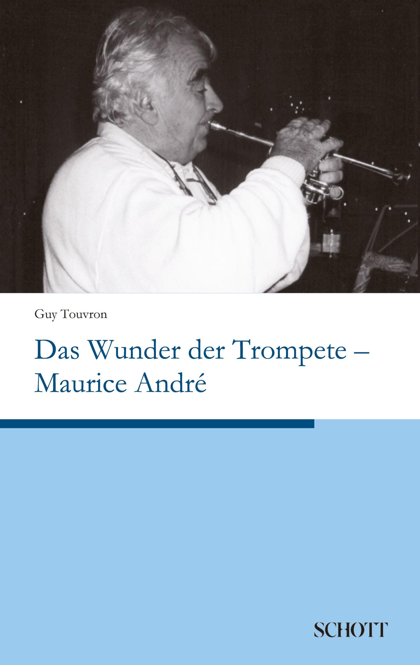 Cover: 9783959836180 | Das Wunder der Trompete - Maurice André | Guy Touvron (u. a.) | Buch