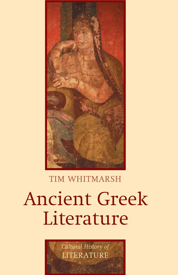 Cover: 9780745627922 | Ancient Greek Literature | Tim Whitmarsh | Taschenbuch | Englisch