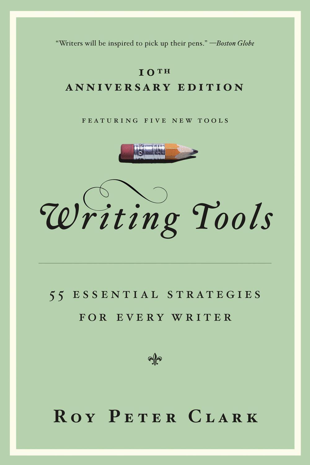 Cover: 9780316014991 | Writing Tools | 50 Essential Strategies for Every Writer | Clark