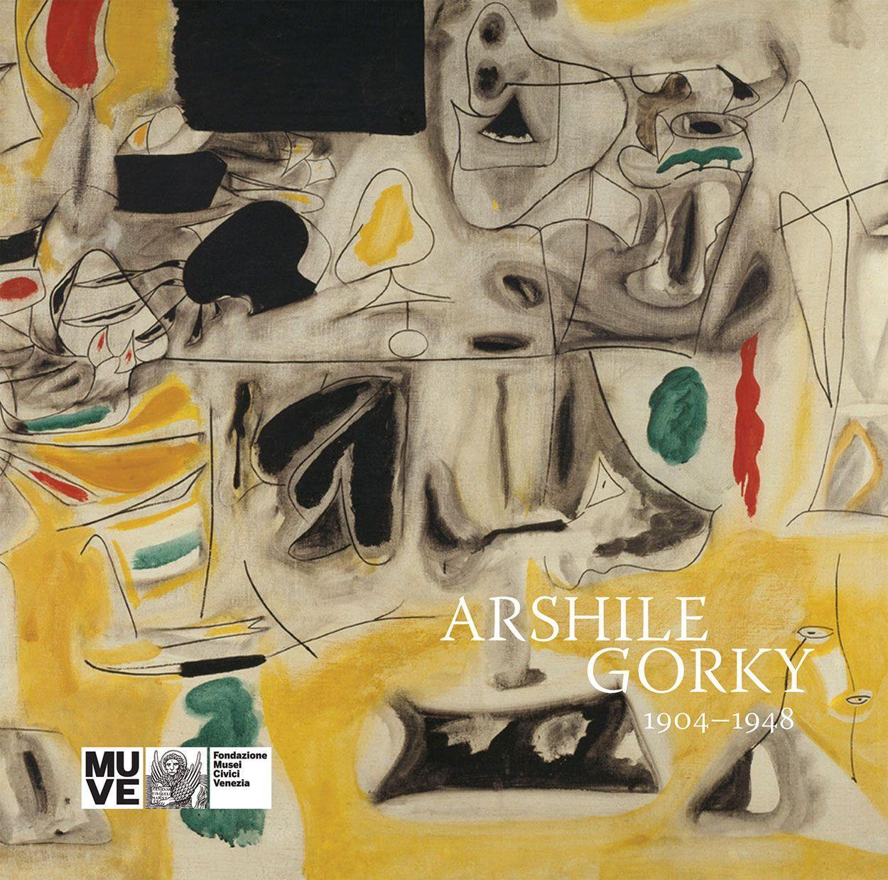 Cover: 9783906915340 | Arshile Gorky: 1904-1948 | Gabriella Belli (u. a.) | Buch | Gebunden