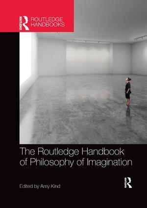 Cover: 9781138574076 | The Routledge Handbook of Philosophy of Imagination | Amy Kind | Buch