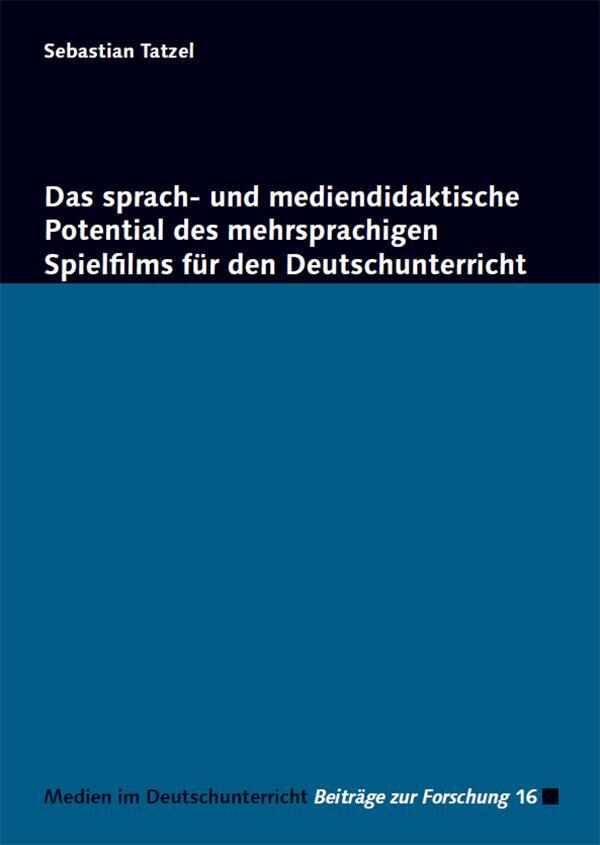 Cover: 9783968480640 | Das sprach- und mediendidaktische Potential des mehrsprachigen...