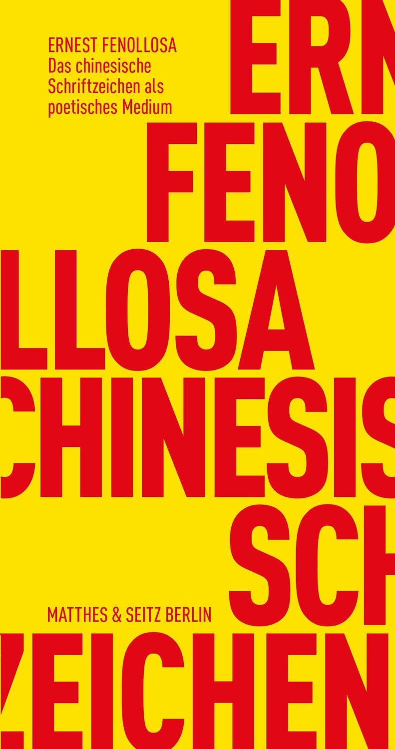 Cover: 9783957576286 | Das chinesische Schriftzeichen als poetisches Medium | Fenollosa