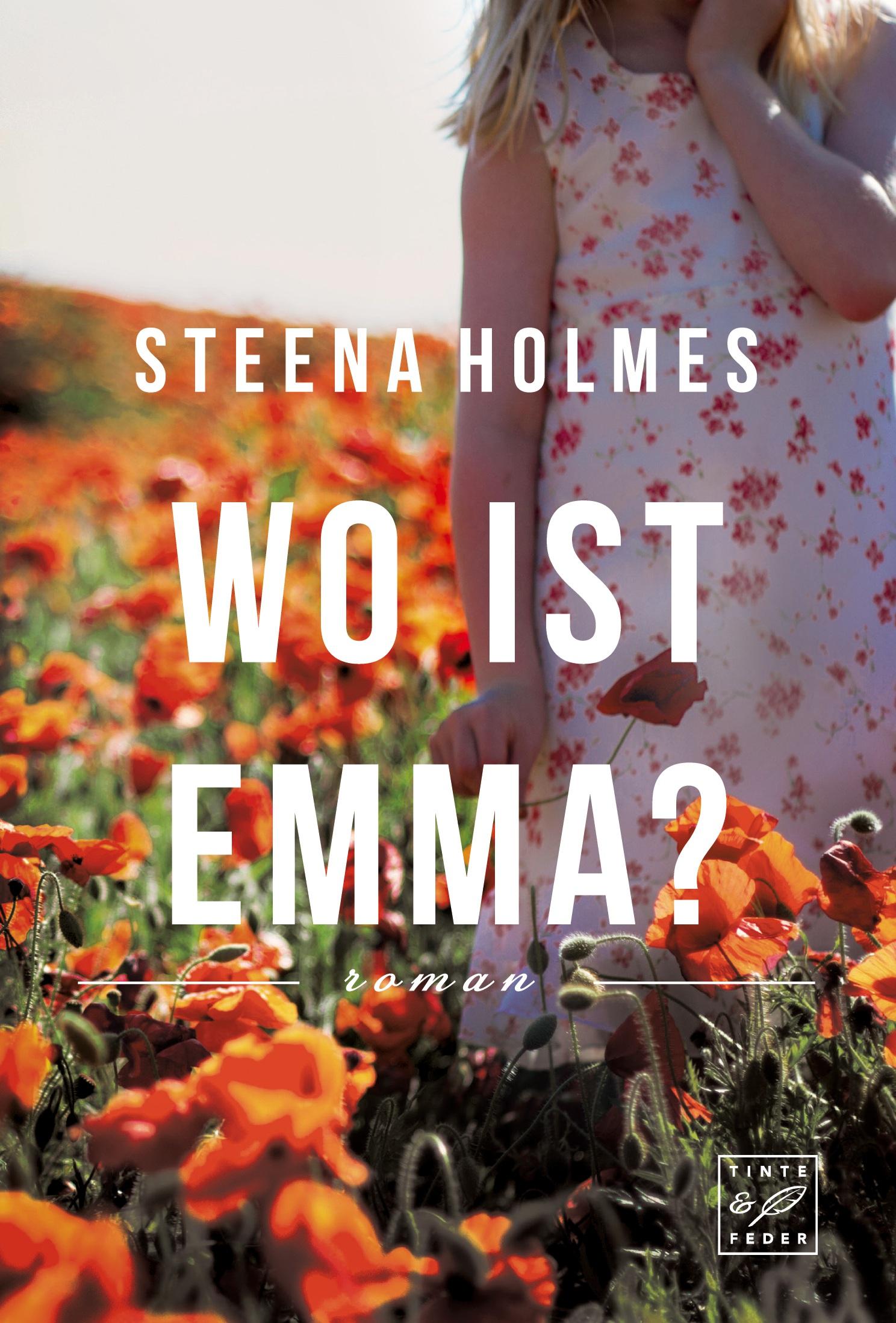 Cover: 9782496715743 | Wo ist Emma? | Steena Holmes | Taschenbuch | 300 S. | Deutsch | 2023