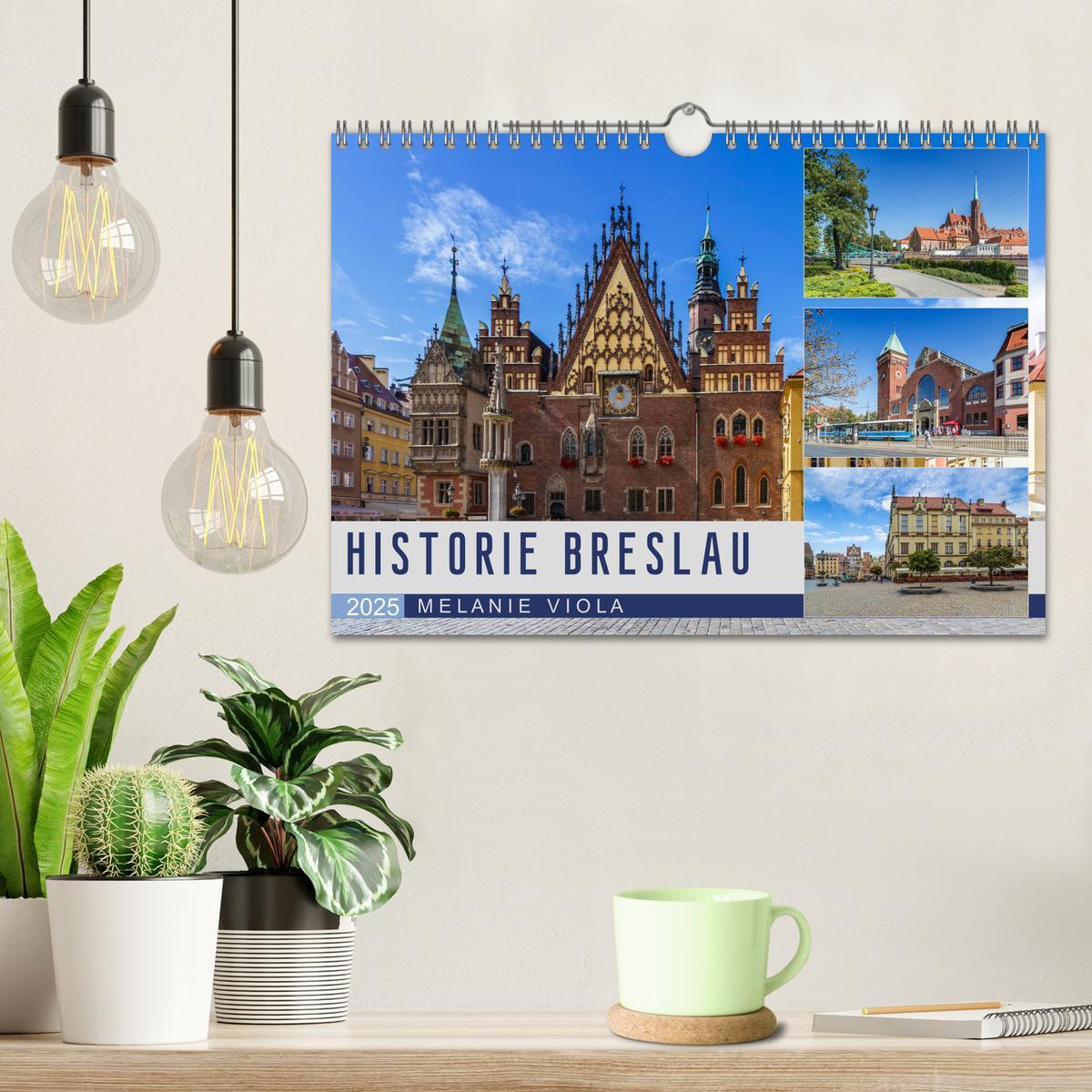 Bild: 9783435421978 | HISTORIE BRESLAU (Wandkalender 2025 DIN A4 quer), CALVENDO...