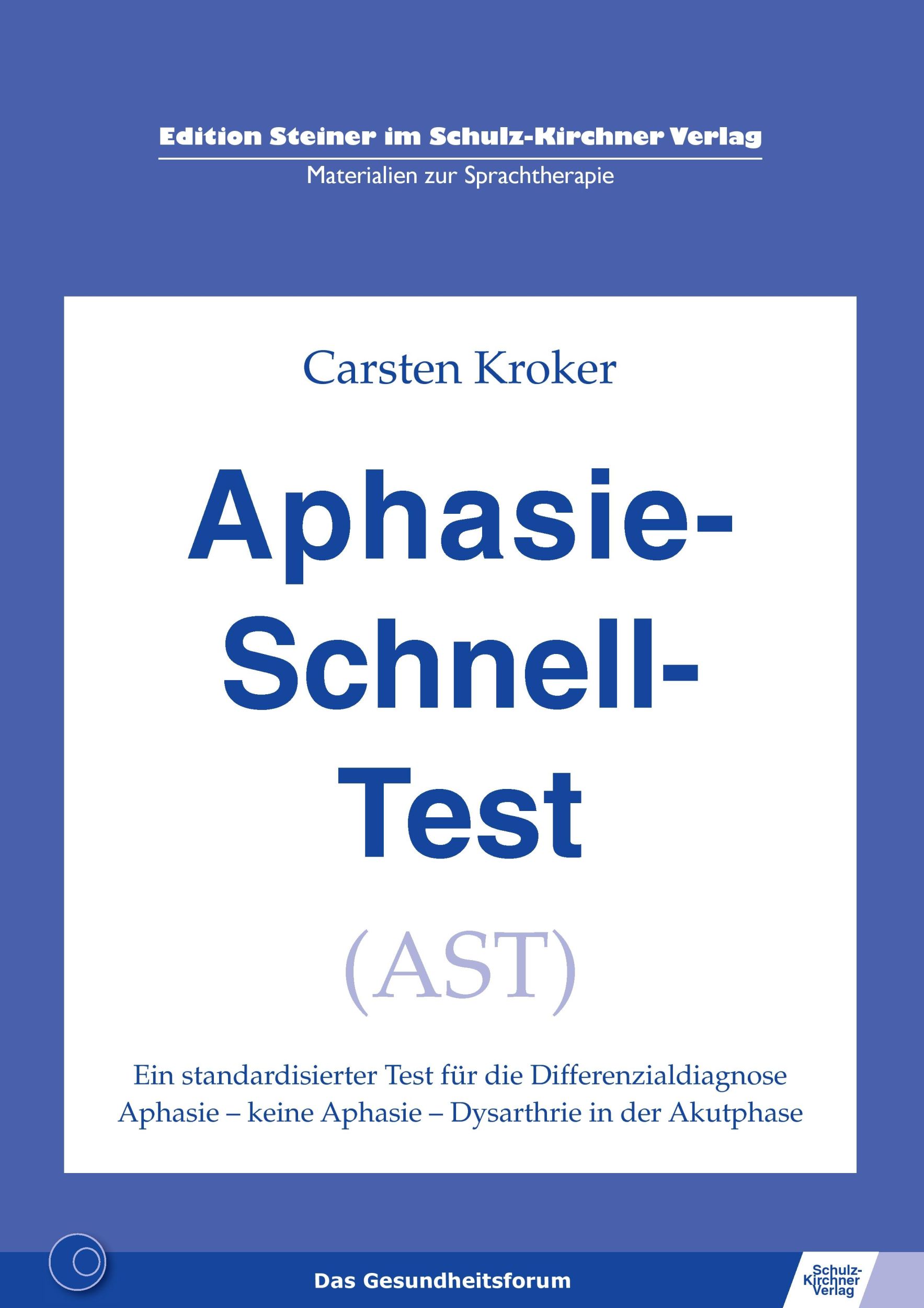 Cover: 9783824804511 | Aphasie-Schnell-Test (AST) | Carsten Kroker | Taschenbuch | 40 S.