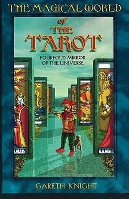 Cover: 9780877288732 | The Magical World of the Tarot | Gareth Knight | Taschenbuch | 1996