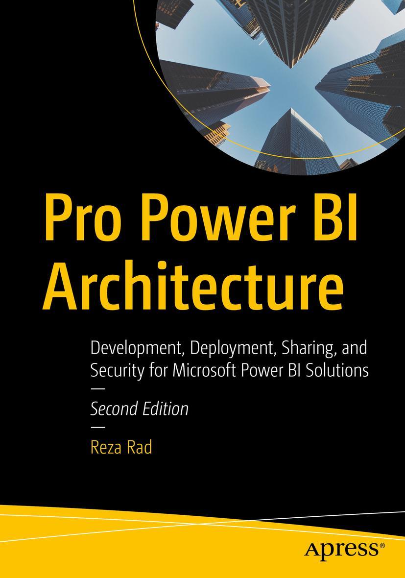 Cover: 9781484295373 | Pro Power BI Architecture | Reza Rad | Taschenbuch | Paperback | xxxvi