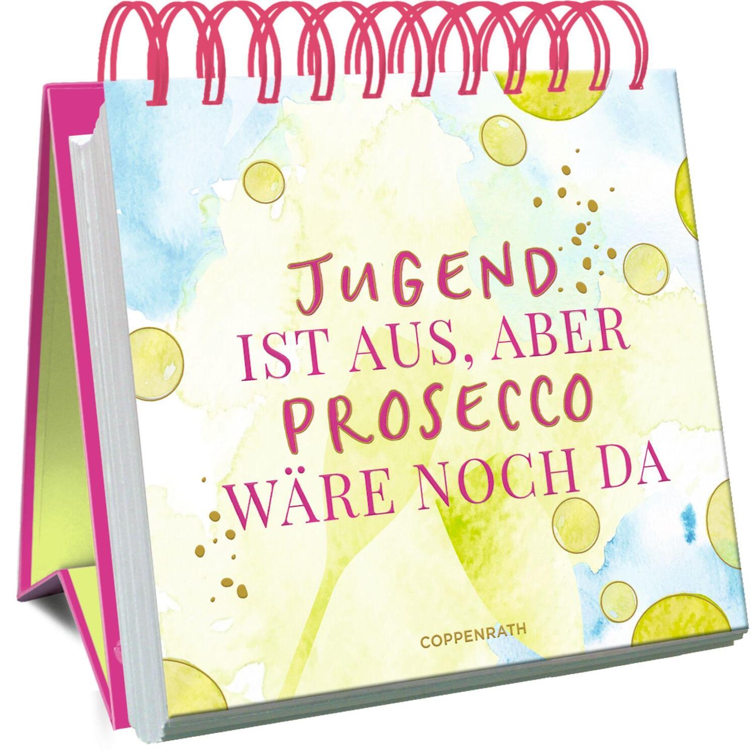 Cover: 9783649646877 | Jugend ist aus, aber Prosecco wäre noch da | Taschenbuch | 176 S.