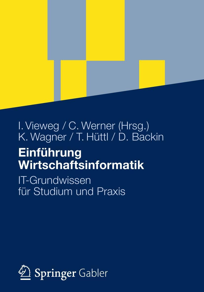 Cover: 9783834931351 | Einführung Wirtschaftsinformatik | Klaus-P. Wagner (u. a.) | Buch