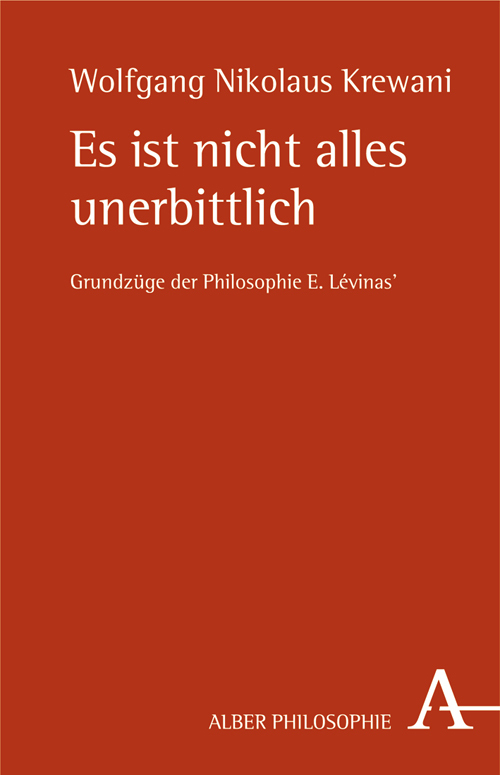 Cover: 9783495481882 | Es ist nicht alles unerbittlich | Wolfgang Nikolaus Krewani | Buch