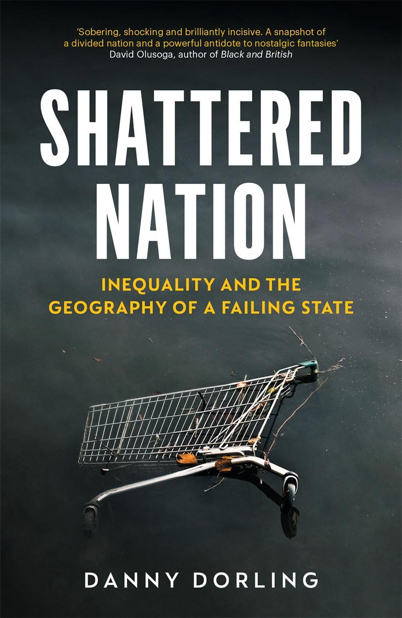 Cover: 9781804295847 | Shattered Nation | Inequality and the Geography of A Failing State