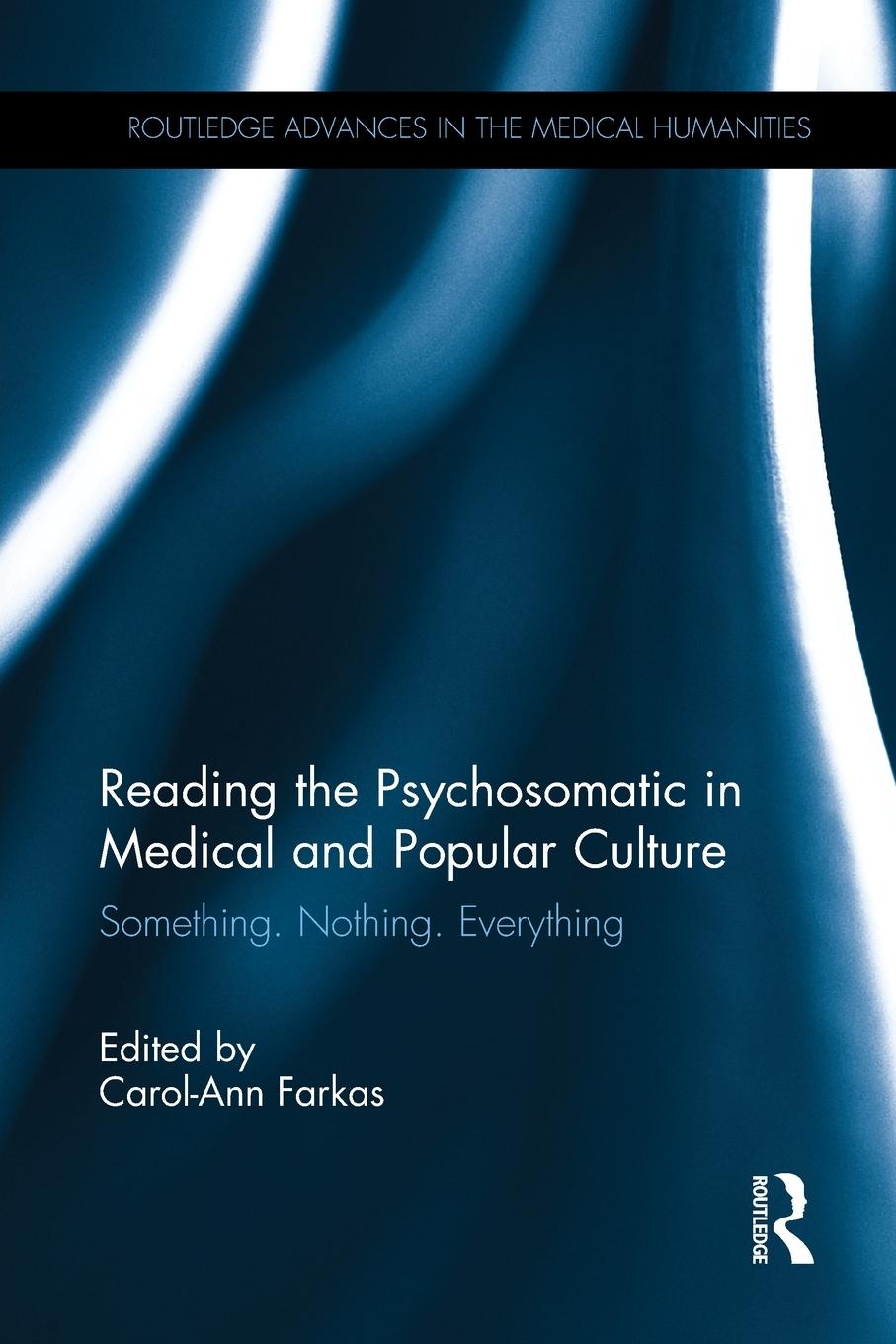 Cover: 9780367341503 | Reading the Psychosomatic in Medical and Popular Culture | Farkas