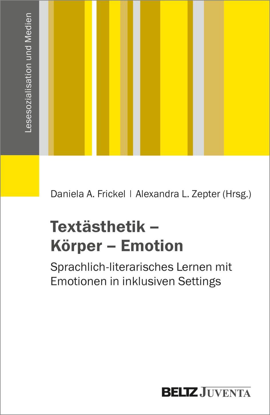 Cover: 9783779967705 | Textästhetik - Körper - Emotion | Daniela A. Frickel (u. a.) | Buch