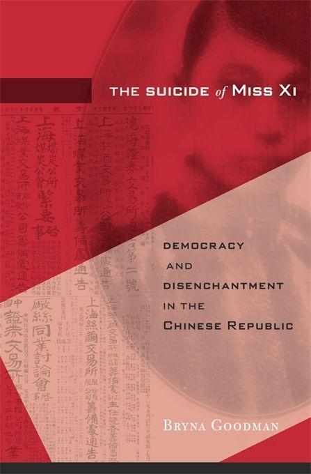 Cover: 9780674248823 | The Suicide of Miss Xi | Bryna Goodman | Buch | Gebunden | Englisch