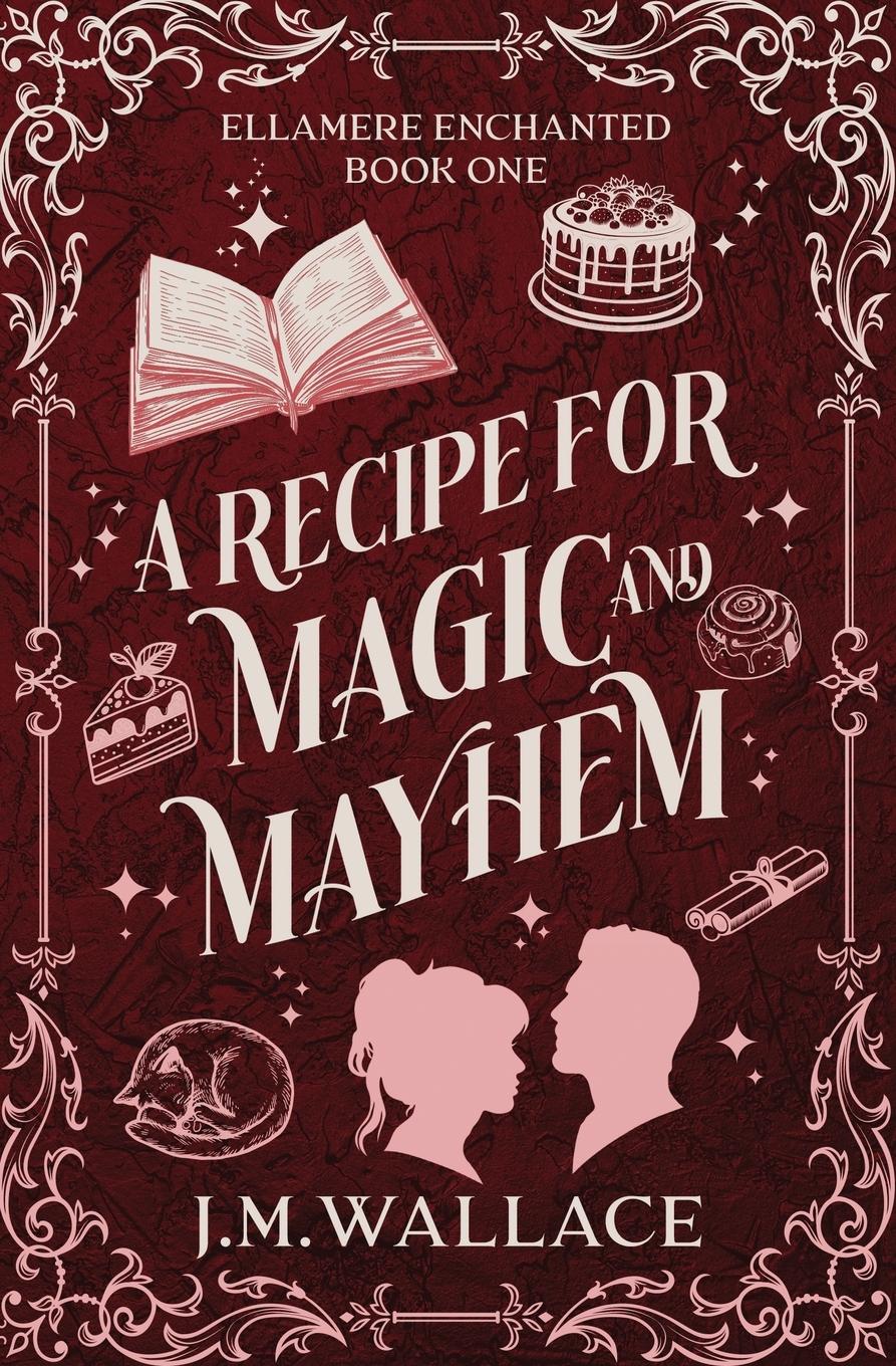 Cover: 9798990190115 | A Recipe for Magic and Mayhem | J. M. Wallace | Taschenbuch | Englisch