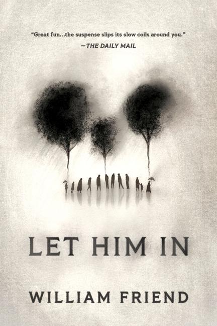 Cover: 9781728295138 | Let Him in | William Friend | Taschenbuch | Englisch | 2024