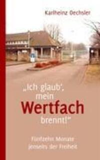 Cover: 9783837033502 | "Ich glaub', mein Wertfach brennt!" | Karlheinz Oechsler | Taschenbuch