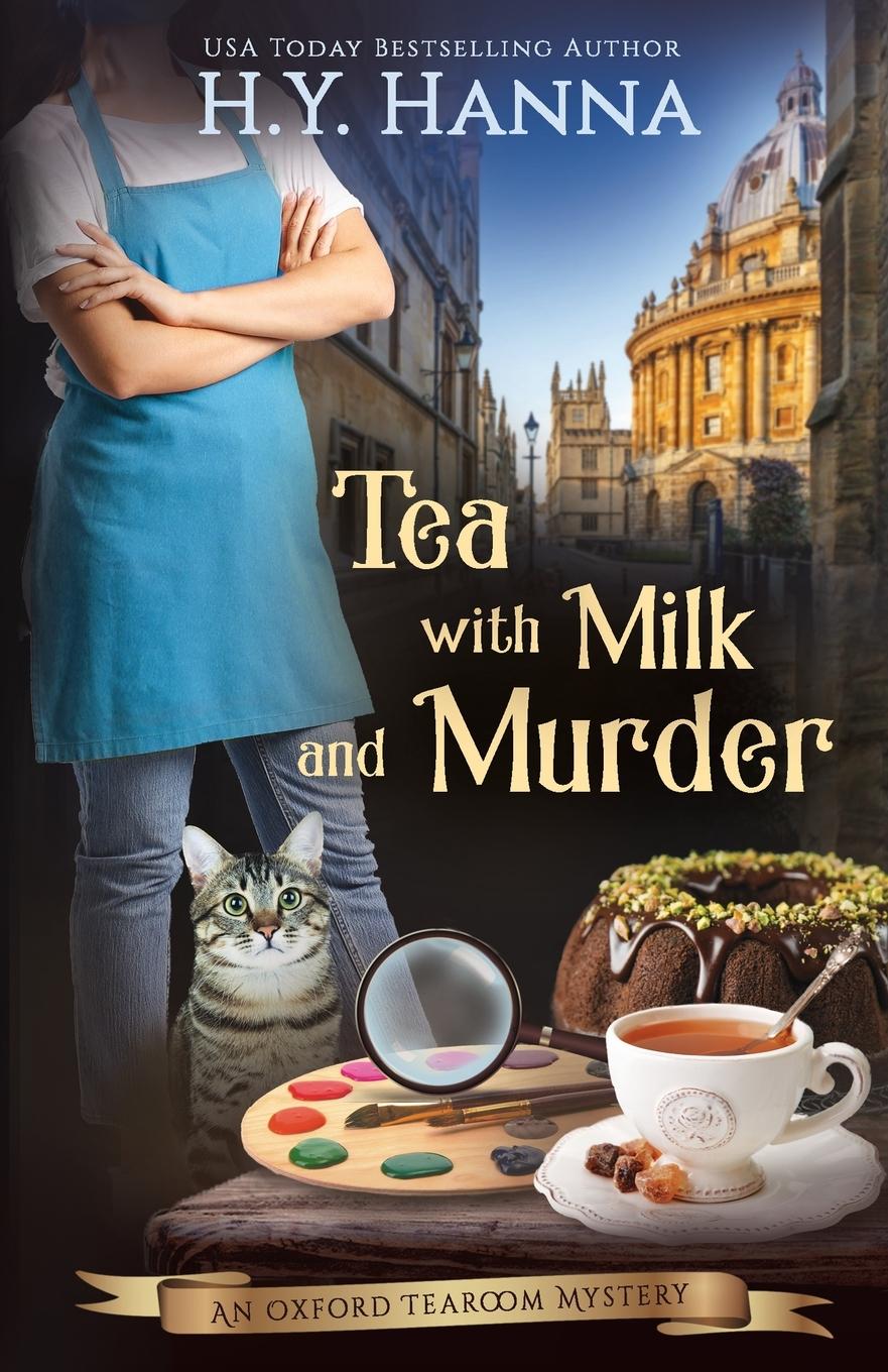 Cover: 9780994527219 | Tea With Milk and Murder | The Oxford Tearoom Mysteries - Book 2