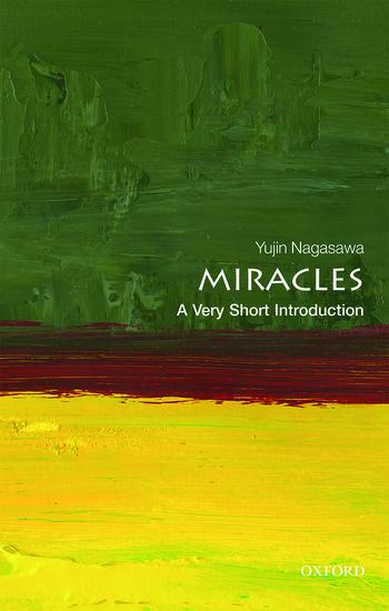 Cover: 9780198747215 | Miracles | A Very Short Introduction | Yujin Nagasawa | Taschenbuch