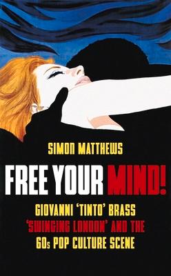 Cover: 9780857305350 | Free Your Mind! | Simon Matthews | Taschenbuch | Englisch | 2023