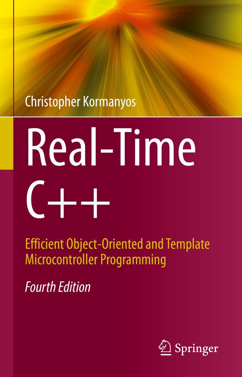 Cover: 9783662629956 | Real-Time C++ | Christopher Kormanyos | Buch | XLI | Englisch | 2021