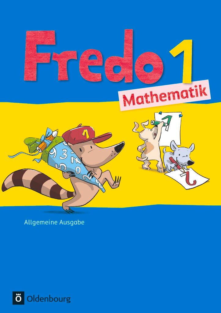 Cover: 9783637018624 | Fredo Mathematik Ausgabe A 1. Schuljahr. Schülerbuch mit...