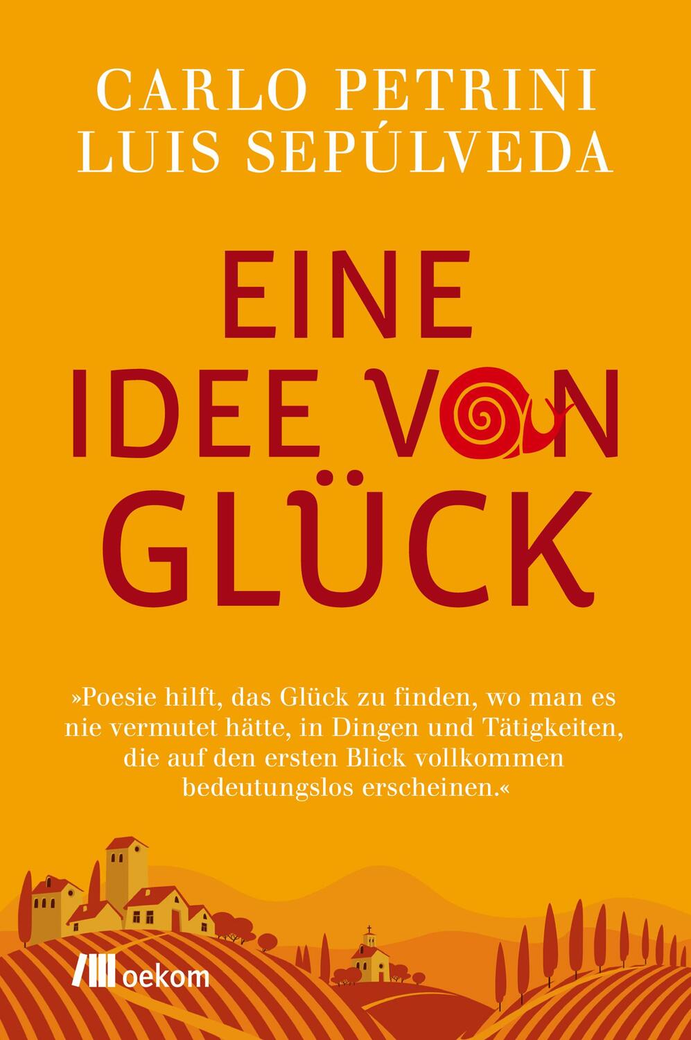 Cover: 9783865817358 | Eine Idee von Glück | Carlo Petrini (u. a.) | Buch | 167 S. | Deutsch