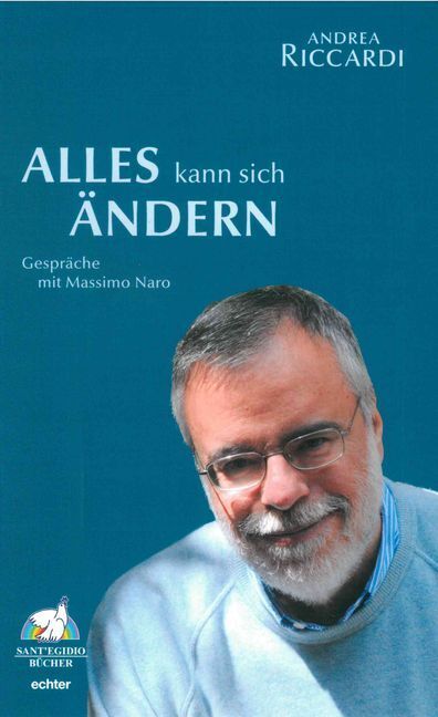 Cover: 9783429044893 | Alles kann sich ändern | Gespräche mit Massimo Naro | Andrea Riccardi