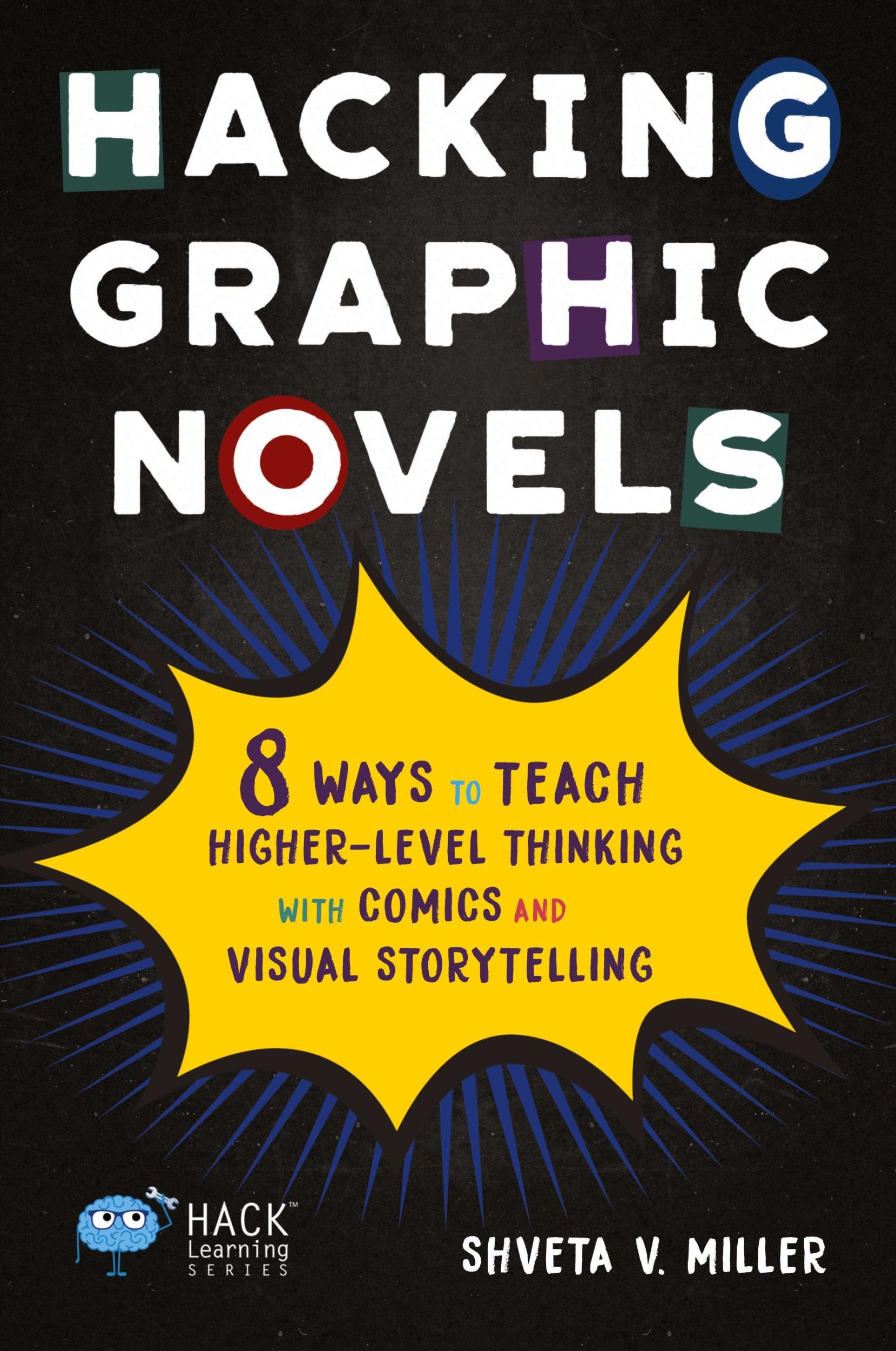 Cover: 9781948212632 | Hacking Graphic Novels | Shveta V. Miller | Taschenbuch | Englisch