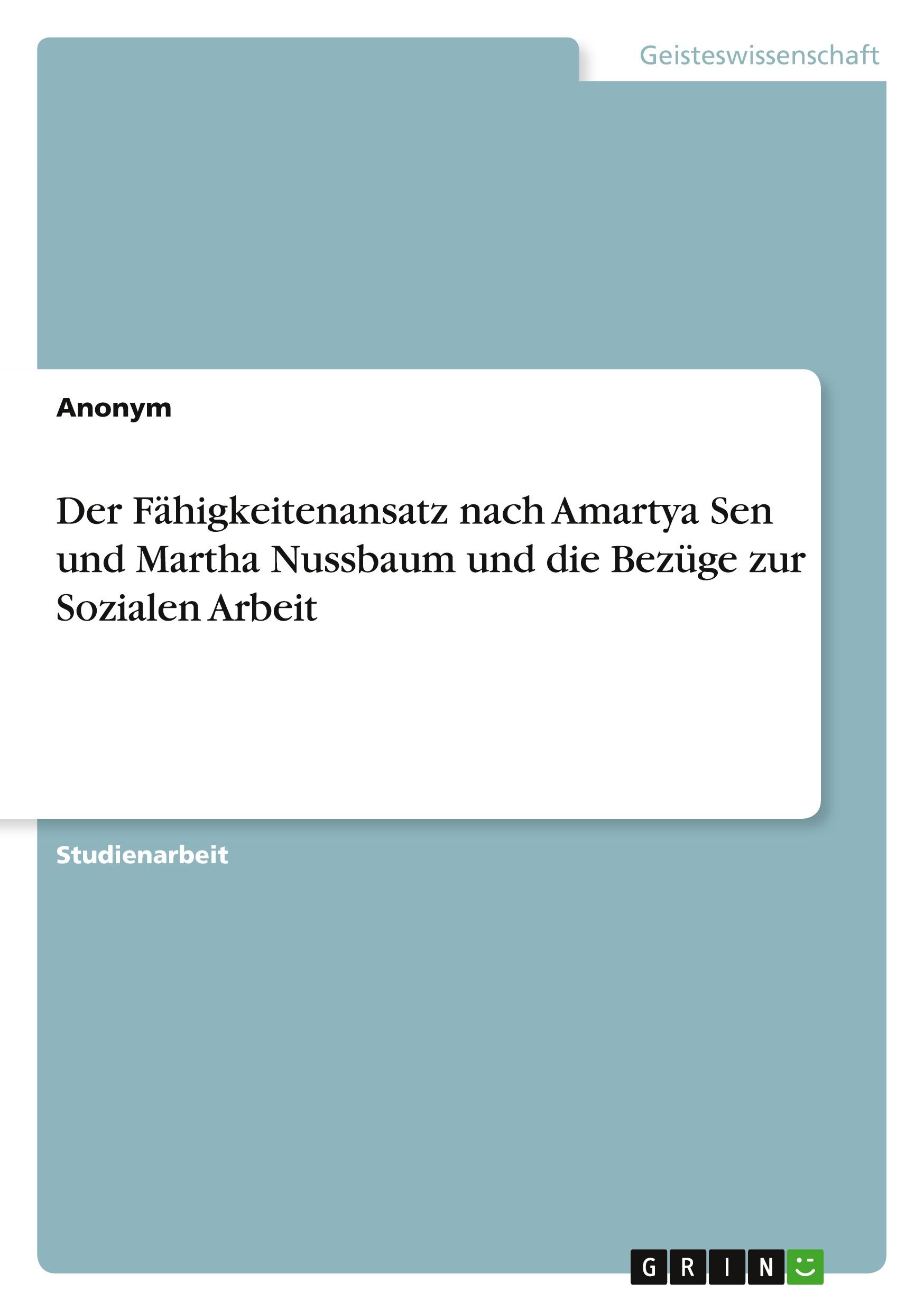 Cover: 9783668318816 | Der Fähigkeitenansatz nach Amartya Sen und Martha Nussbaum und die...