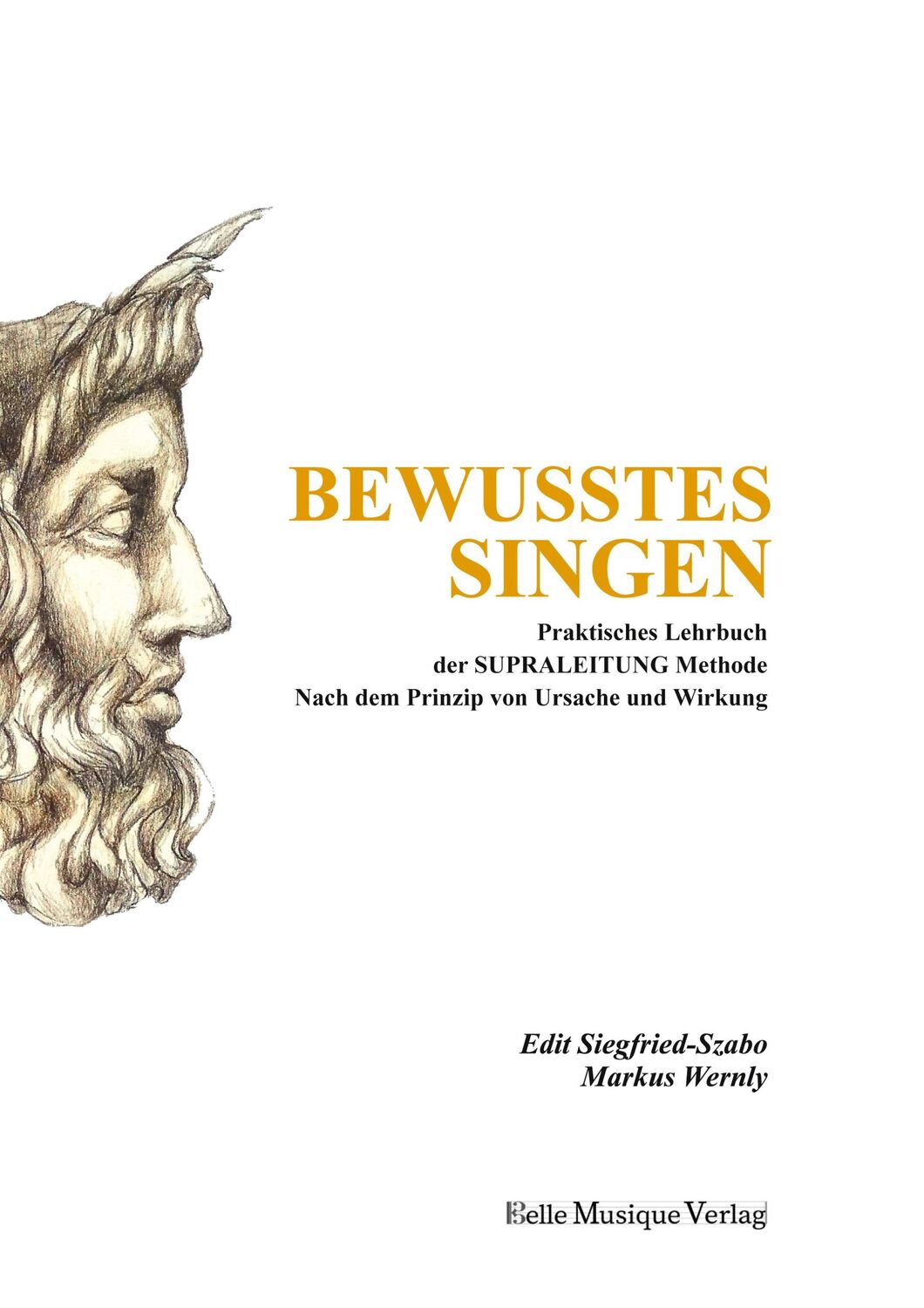 Cover: 9783949125010 | Bewusstes Singen | Edit Siegfried-Szabo (u. a.) | Taschenbuch | 174 S.