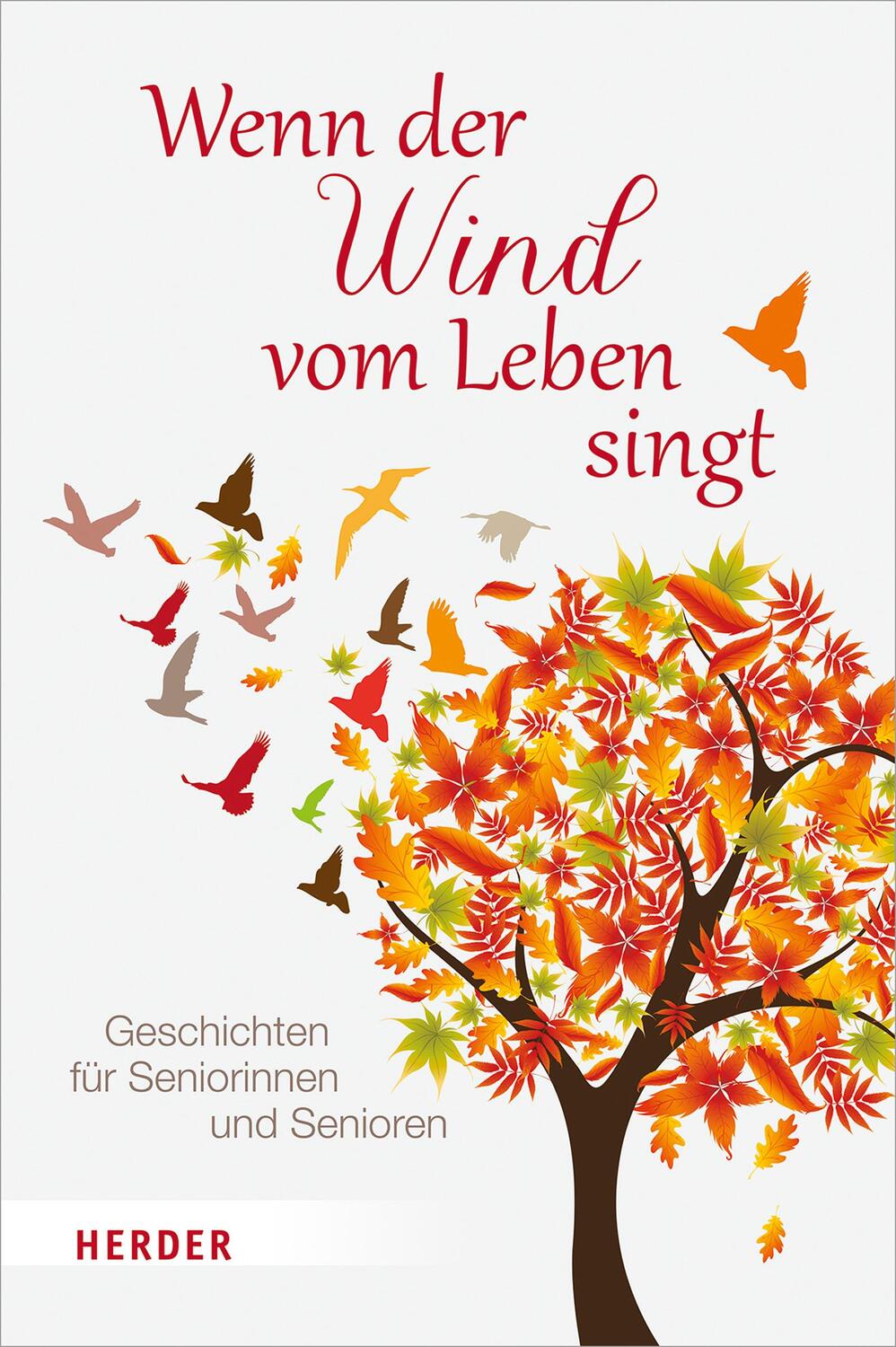 Cover: 9783451388873 | Wenn der Wind vom Leben singt | Rainer M. Müller | Buch | 224 S.