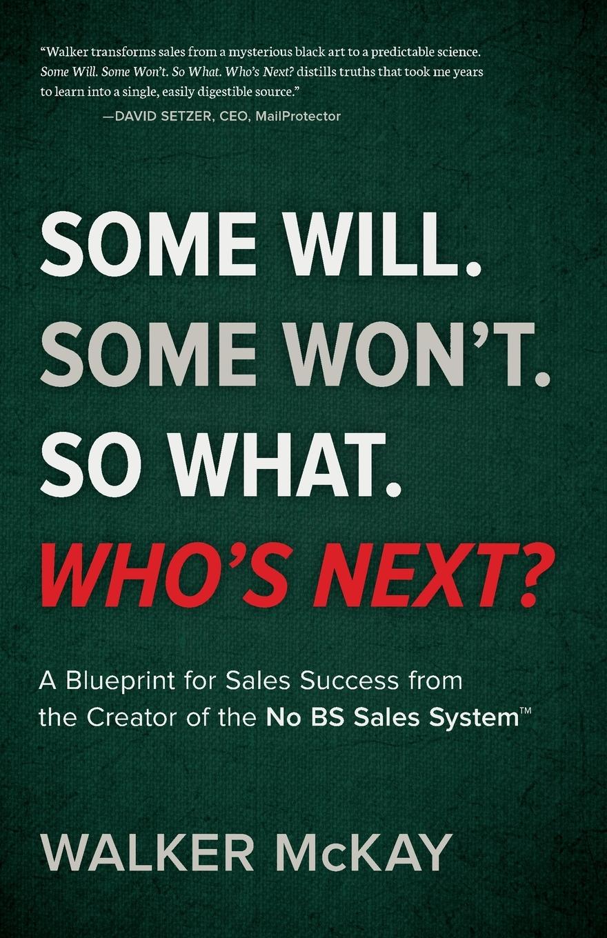 Cover: 9798990504806 | Some Will. Some Won't. So What. Who's Next? | Walker McKay | Buch