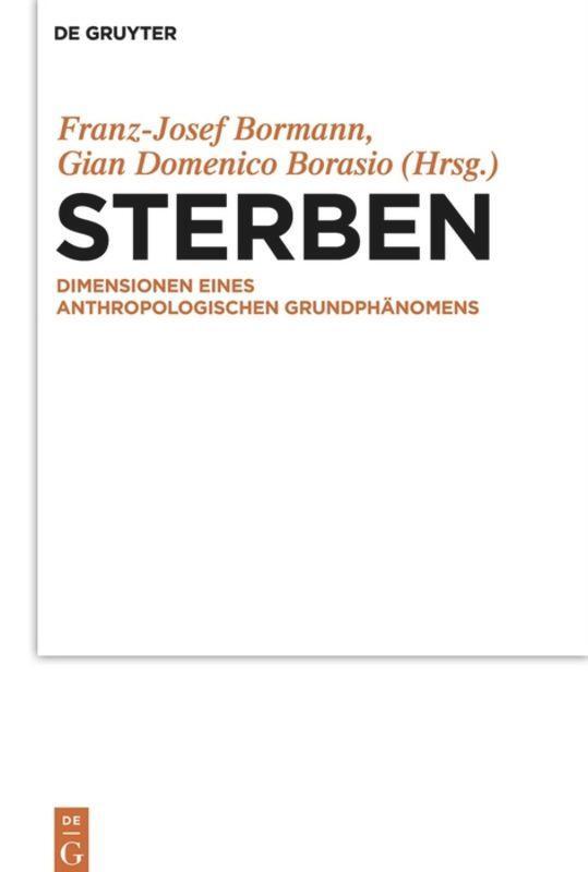 Cover: 9783110488005 | Sterben | Dimensionen eines anthropologischen Grundphänomens | Buch