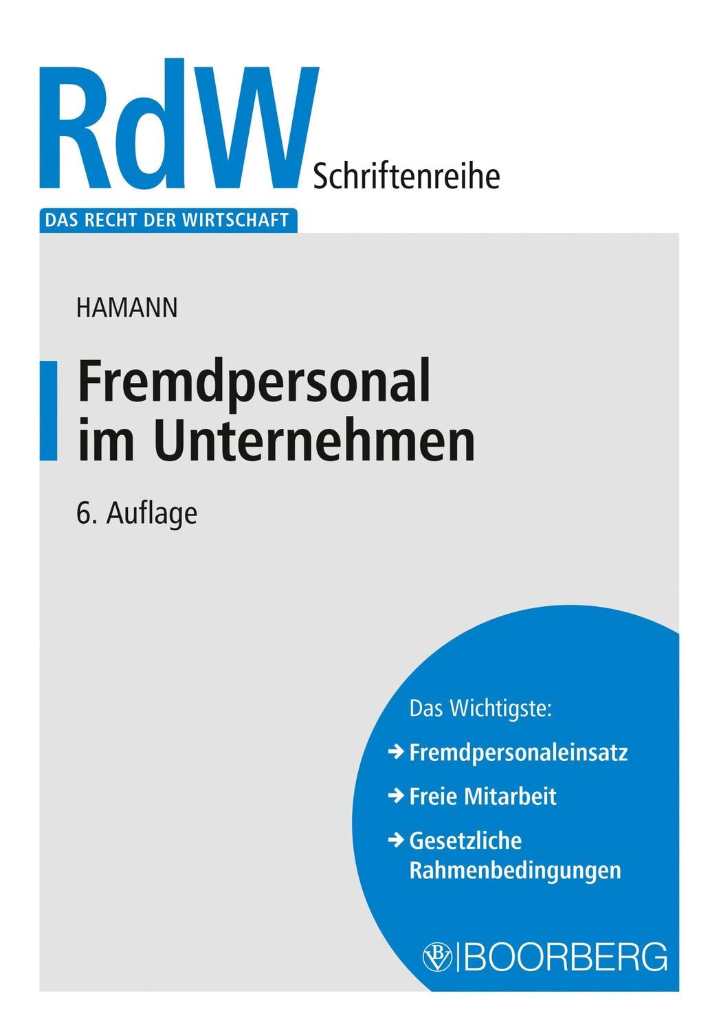 Cover: 9783415074248 | Fremdpersonal im Unternehmen | - Alternativen zum Arbeitsvertrag -