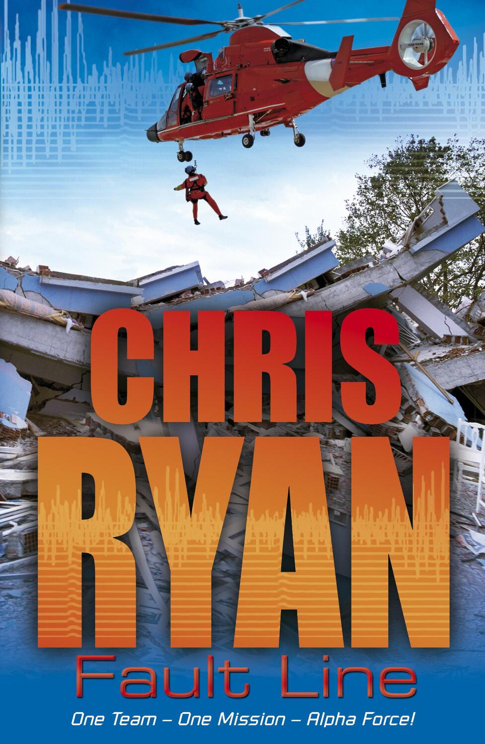 Cover: 9780099480150 | Alpha Force: Fault Line | Book 8 | Chris Ryan | Taschenbuch | Englisch