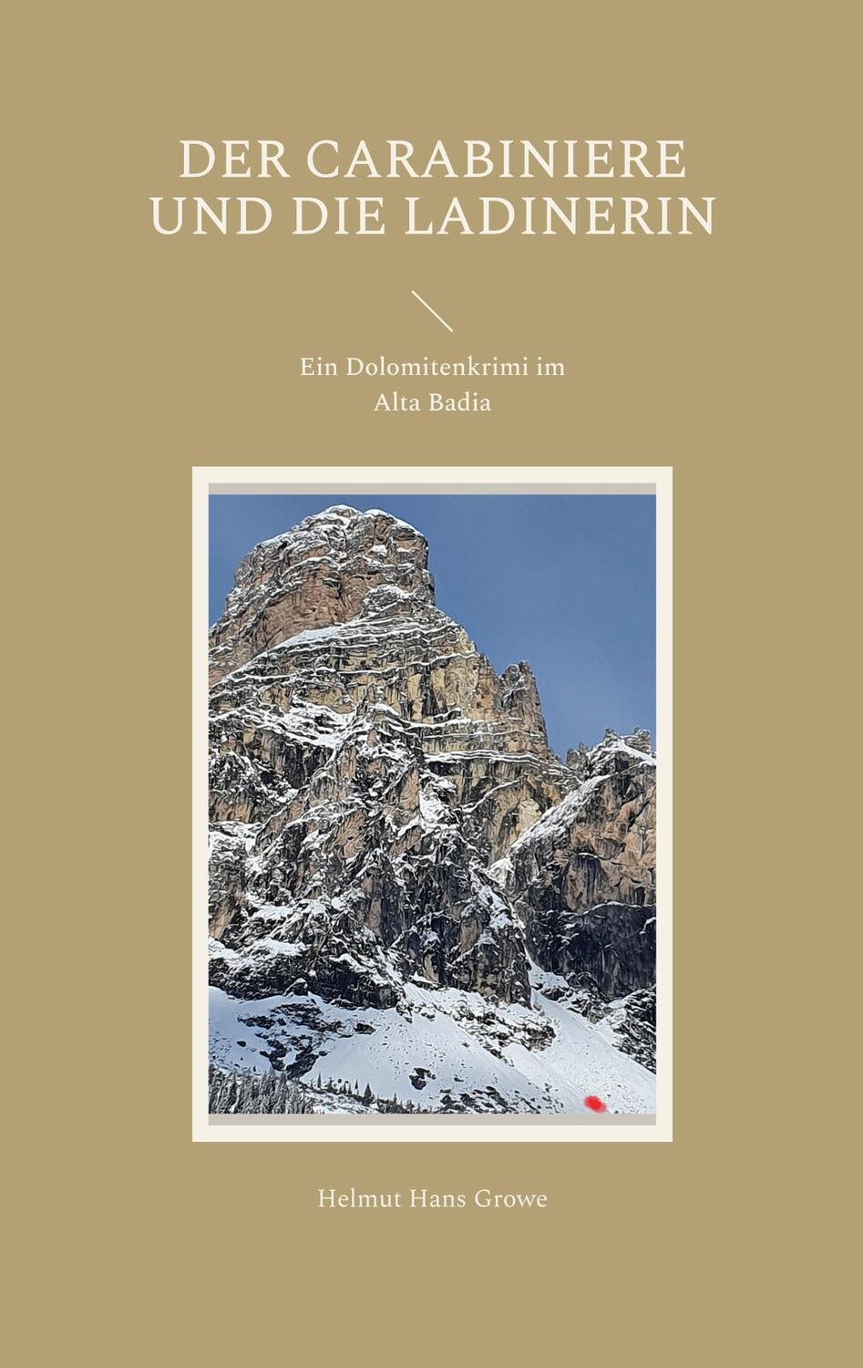 Cover: 9783756842360 | Der Carabiniere und die Ladinerin | Ein Dolomitenkrimi im Alta Badia