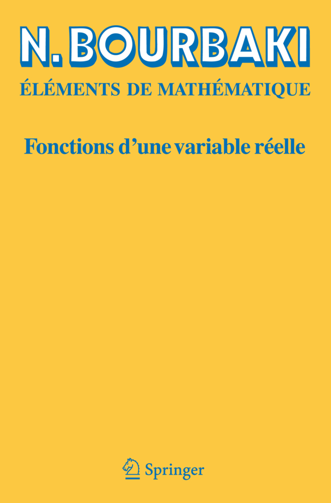 Cover: 9783540340362 | Fonctions d'une variable réelle | Théorie elémentaire | N. Bourbaki