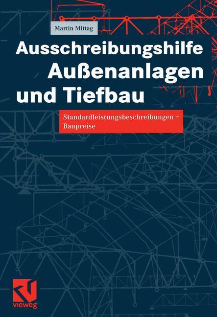 Cover: 9783322802095 | Ausschreibungshilfe Außenanlagen und Tiefbau | Martin Mittag | Buch